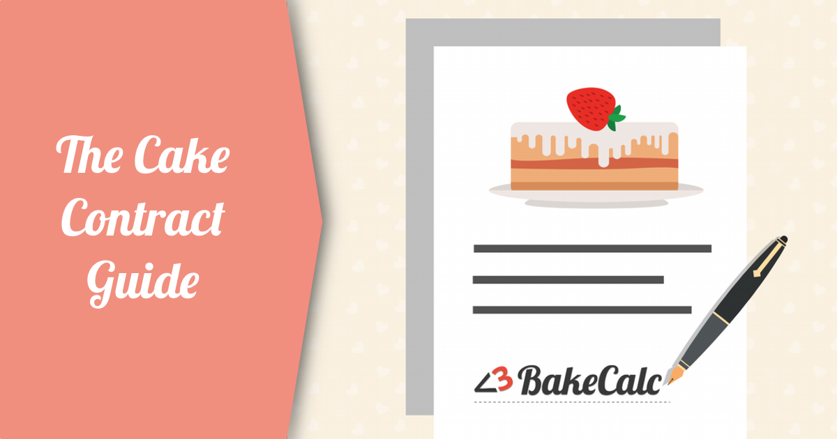 The Cake Contract Guide BakeCalc